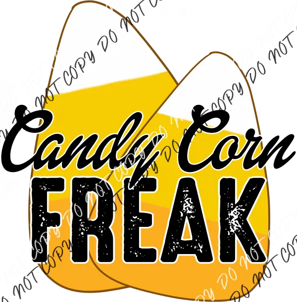 Candy Corn Freak distressed DTF Transfer