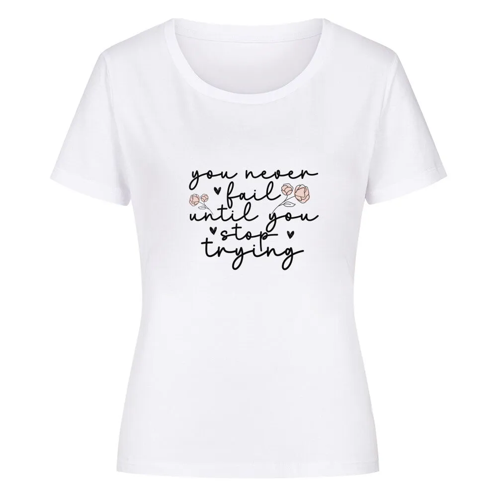 T-Shirt Women | Niemals aufgeben