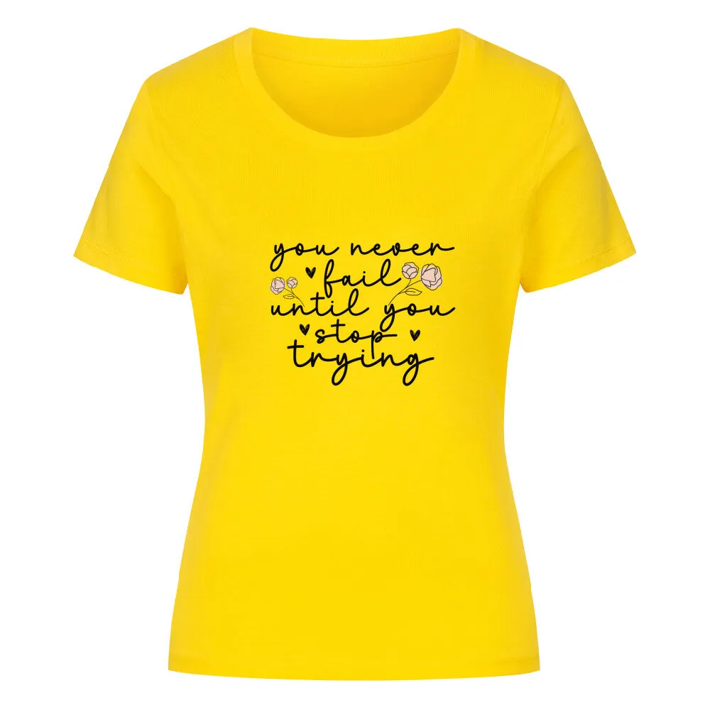 T-Shirt Women | Niemals aufgeben